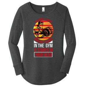 Becoming Strong Doesn T Start In The Gym, It Starts In Your Head Women's Perfect Tri Tunic Long Sleeve Shirt