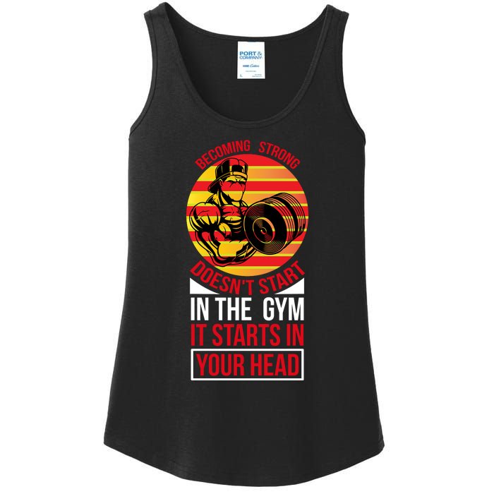 Becoming Strong Doesn T Start In The Gym, It Starts In Your Head Ladies Essential Tank