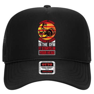 Becoming Strong Doesn T Start In The Gym, It Starts In Your Head Trucker Hat