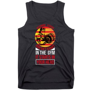 Becoming Strong Doesn T Start In The Gym, It Starts In Your Head Tank Top