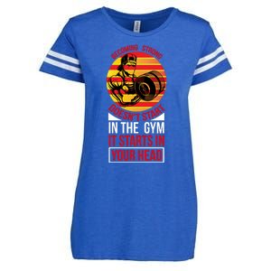 Becoming Strong Doesn T Start In The Gym, It Starts In Your Head Enza Ladies Jersey Football T-Shirt