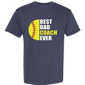 Best Softball Dad Coach Ever Fathers Day Softball Coach Dad Garment-Dyed Heavyweight T-Shirt