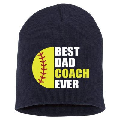 Best Softball Dad Coach Ever Fathers Day Softball Coach Dad Short Acrylic Beanie