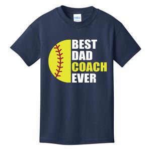 Best Softball Dad Coach Ever Fathers Day Softball Coach Dad Kids T-Shirt