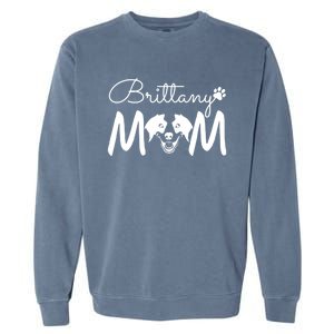 Brittany Spaniel Dog Rescue Brittany Mom Gift Garment-Dyed Sweatshirt