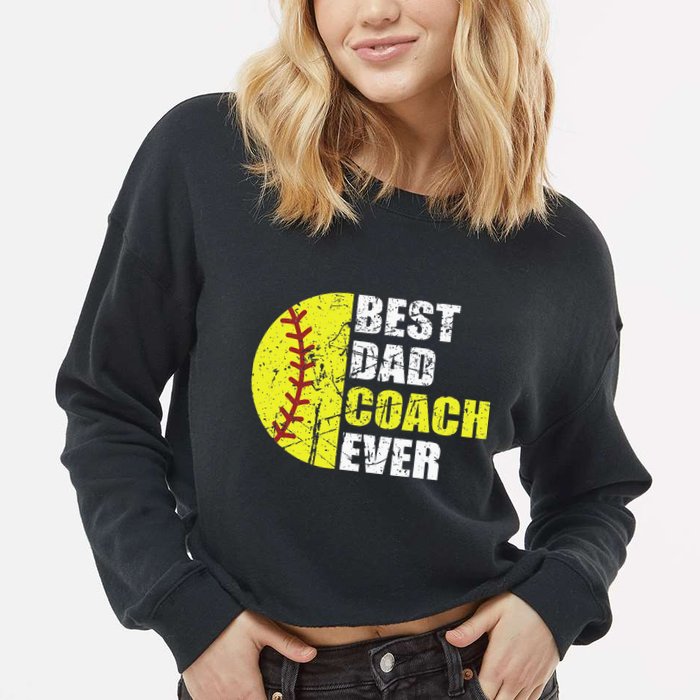 Best Softball Dad Coach Ever Retro Father Softball Coach Dad Cropped Pullover Crew