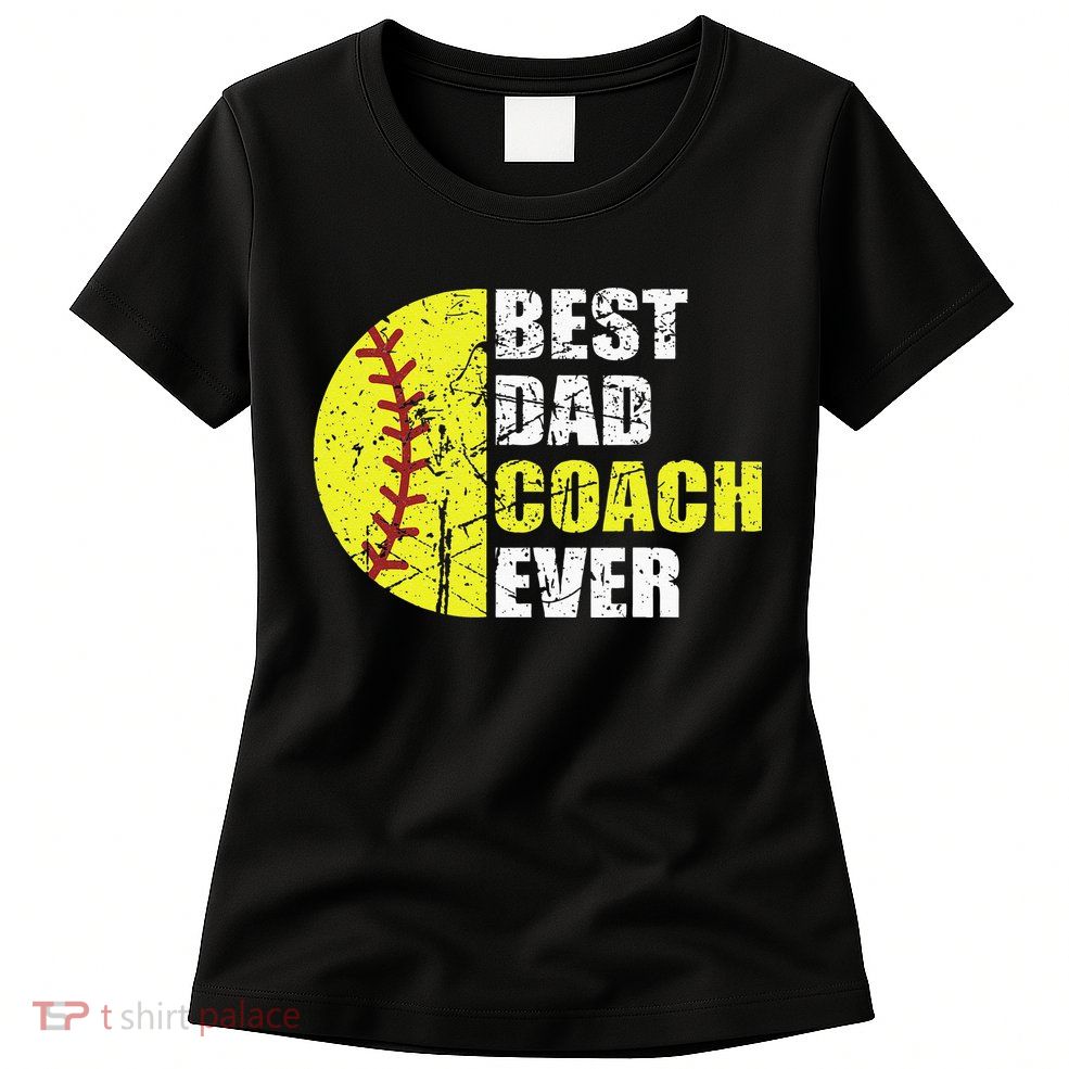 Best Softball Dad Coach Ever Retro Father Softball Coach Dad Womens T-Shirt