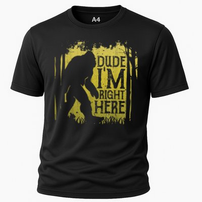 Bigfoot Sasquatch Dude I'm Right Here Funny Men Vintage Performance Shirt