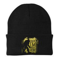 Bigfoot Sasquatch Dude I'm Right Here Funny Men Vintage Beanie