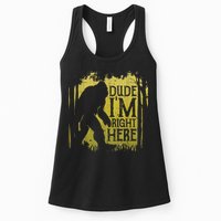 Bigfoot Sasquatch Dude I'm Right Here Funny Men Vintage Womens Tank Top