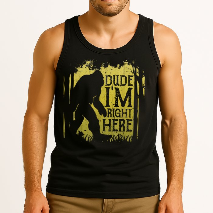 Bigfoot Sasquatch Dude I'm Right Here Funny Men Vintage Tank Top