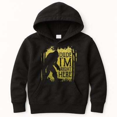 Bigfoot Sasquatch Dude I'm Right Here Funny Men Vintage Kids Hoodie