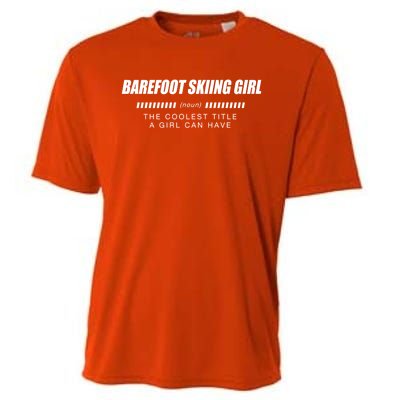 Barefoot Skiing Definition Barefooting Adventure Sports Gift Cooling Performance Crew T-Shirt