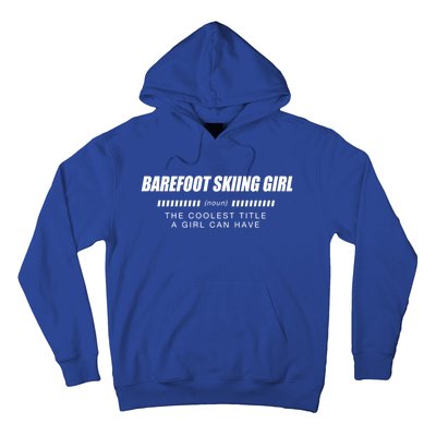 Barefoot Skiing Definition Barefooting Adventure Sports Gift Hoodie