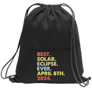 Best Solar Eclipse Ever April 8th 2024 Totality Astronomy Sweatshirt Cinch Pack Bag