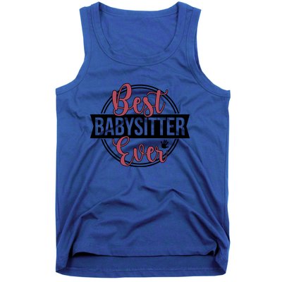 Best Sitter Ever Sitting Sitters Appreciation Gift Tank Top