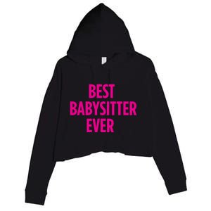 Best Sitter Ever Cute Gift Crop Fleece Hoodie