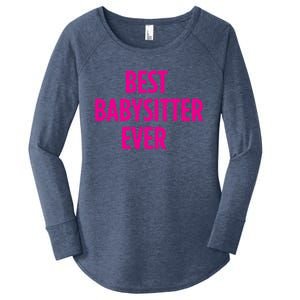 Best Sitter Ever Cute Gift Women's Perfect Tri Tunic Long Sleeve Shirt