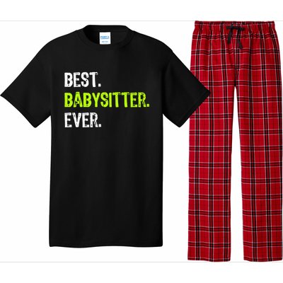 Best Sitter Ever Cute Gift Pajama Set