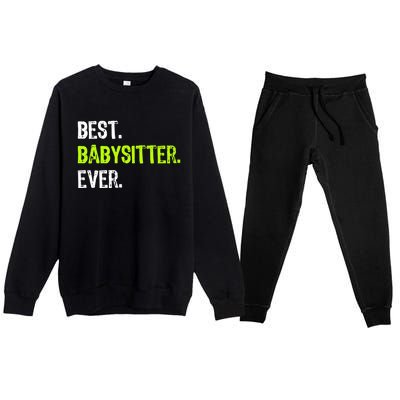 Best Sitter Ever Cute Gift Premium Crewneck Sweatsuit Set