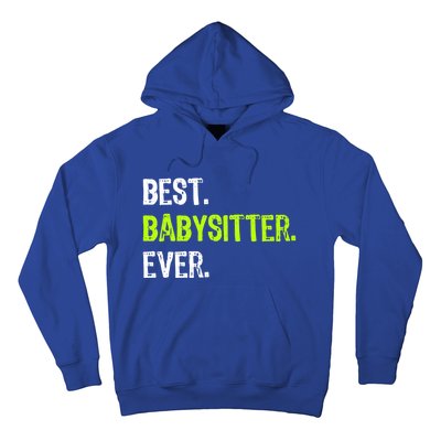 Best Sitter Ever Cute Gift Hoodie