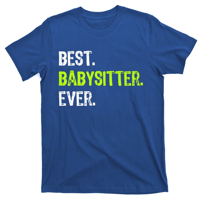 Best Sitter Ever Cute Gift T-Shirt