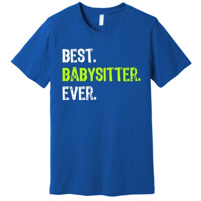 Best Sitter Ever Cute Gift Premium T-Shirt