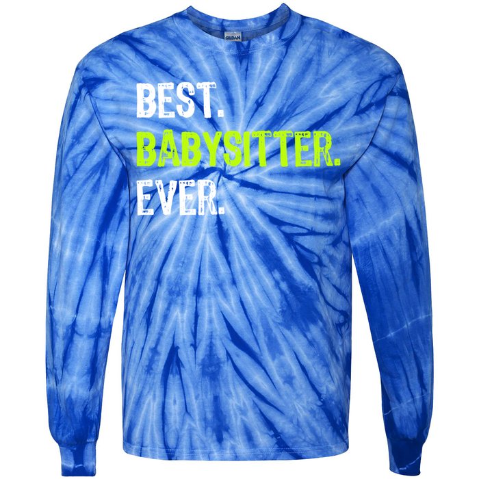 Best Sitter Ever Cute Gift Tie-Dye Long Sleeve Shirt