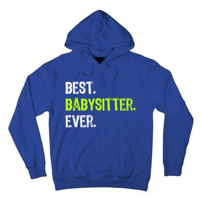 Best Sitter Ever Cute Gift Tall Hoodie