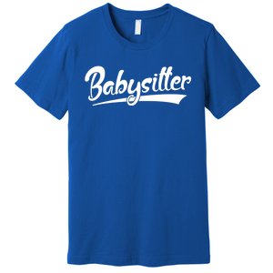 Best Sitter Ever Gift Premium T-Shirt