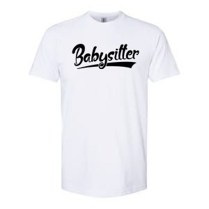 Best Sitter Ever Gift Softstyle CVC T-Shirt