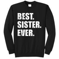 Best Sister Ever Sweatshirt