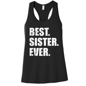 Best Sister Ever Women's Racerback Tank