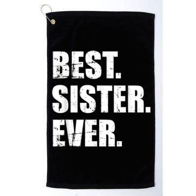 Best Sister Ever Platinum Collection Golf Towel