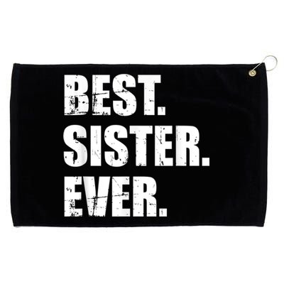 Best Sister Ever Grommeted Golf Towel