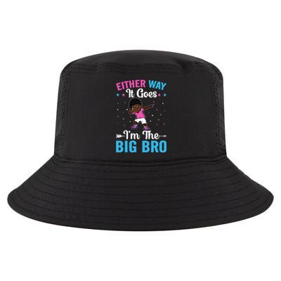 Brother Sibling Either Way It Goes Funny Gift I'm The Big Bro Gift Cool Comfort Performance Bucket Hat