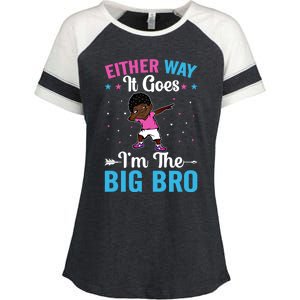 Brother Sibling Either Way It Goes Funny Gift I'm The Big Bro Gift Enza Ladies Jersey Colorblock Tee