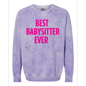 Best Sitter Ever Gift Colorblast Crewneck Sweatshirt