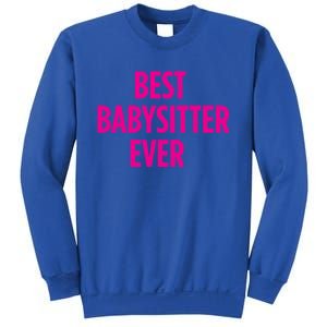 Best Sitter Ever Gift Sweatshirt