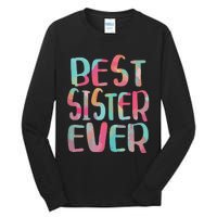 Best Sister Ever Mothers Day Tall Long Sleeve T-Shirt