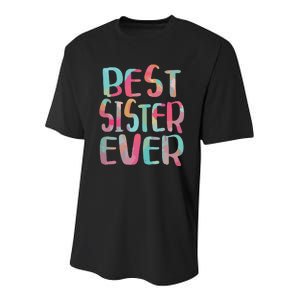 Best Sister Ever Mothers Day Youth Performance Sprint T-Shirt