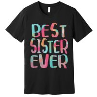 Best Sister Ever Mothers Day Premium T-Shirt