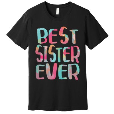 Best Sister Ever Mothers Day Premium T-Shirt