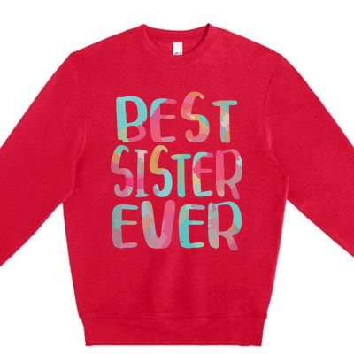 Best Sister Ever Mothers Day Premium Crewneck Sweatshirt