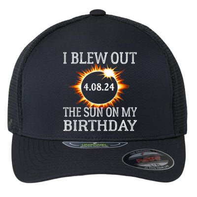 Birthday Solar Eclipse I Blew Out The Sun On My Birthday Flexfit Unipanel Trucker Cap