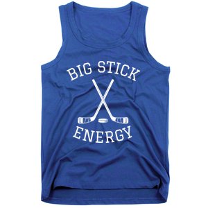 Big Stick Energy Play Hockey Sticks Great Gift Tank Top