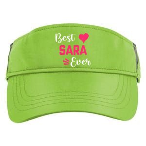 Best Sara Ever Cute Gift Sara First Name Cool Gift Adult Drive Performance Visor