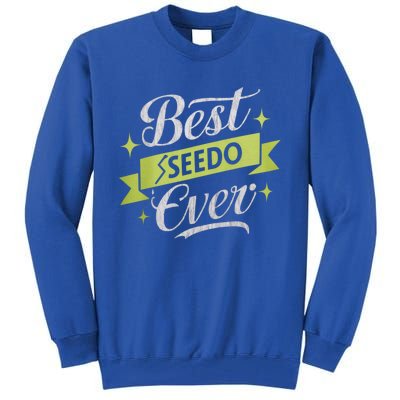 Best Seedo Ever Great Gift Arabic Grandpa Great Gift Tall Sweatshirt