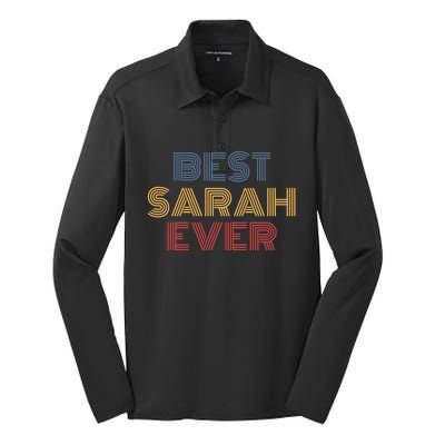 Best Sarah Ever Funny Personalized Name Great Gift Silk Touch Performance Long Sleeve Polo