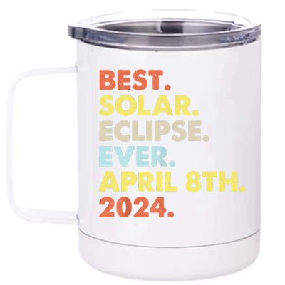 Best Solar Eclipse Ever April 8th 2024 Totality Astronomy 12 oz Stainless Steel Tumbler Cup